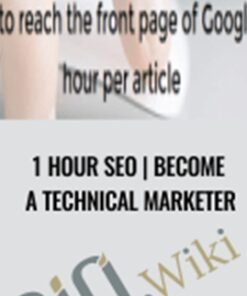 Become a Technical Marketer -1 Hour SEO