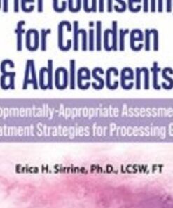 2-Day Certification Course on Grief Counseling for Children & Adolescents: Developmentally-Appropriate Assessment and Treatment Strategies for Processing Grief - Erica Sirrine