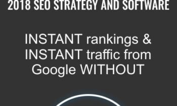 2018 SEO Strategy and Software