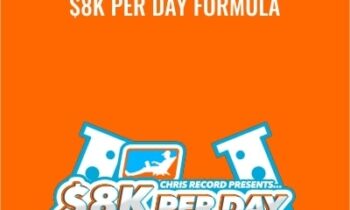 $8K Per Day Formula - Chris Record