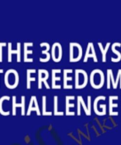 30 Days To Freedom Challenge – Tom Glover
