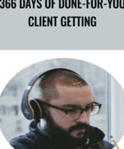 366 Days of Done-For-You Client Getting - Mike Shreeve