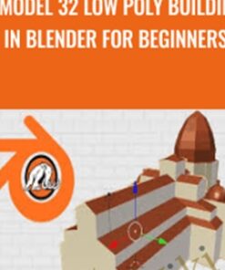 3D Model 32 Low Poly Buildings in Blender for Beginners