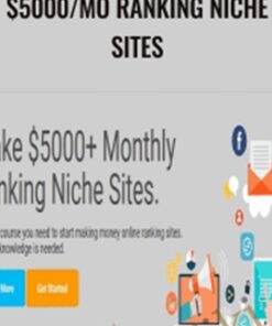 $5000/Mo Ranking Niche Sites – The Ultimate Ranking Formula