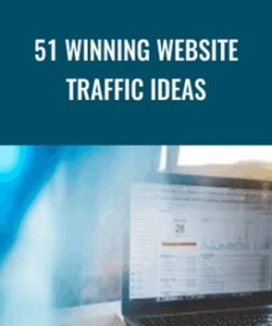 51 Winning Website Traffic Ideas - Jacque Kent