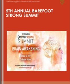 5th Annual Barefoot Strong Summit - Dr Emily Splichal