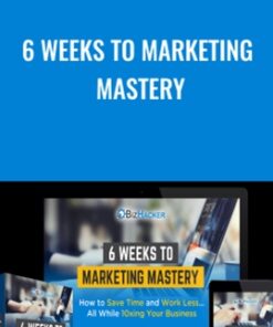 6 Weeks to Marketing Mastery - Chris Lee & Preston House