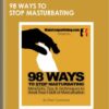 98 Ways to stop masturbating - Marc Summers