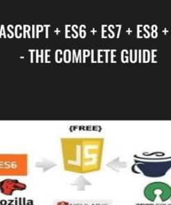 JavaScript + ES6 + ES7 + ES8 + ES9 - The Complete Guide - Abhijeet Soni