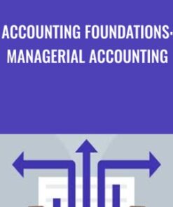 Accounting Foundations: Managerial Accounting - Jim Stice & Kay Stice