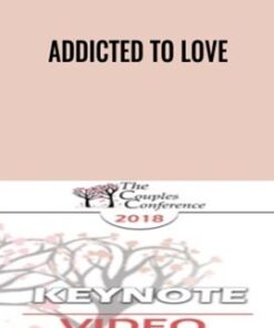 Addicted to Love - Helen Fisher