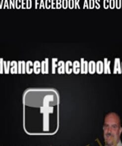 Advanced Facebook Ads Course - Anonymous