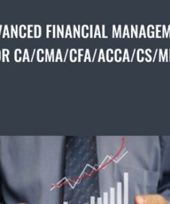 Advanced Financial Management for CA/CMA/CFA/ACCA/CS/MBA - Raja Natarajan