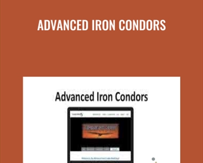 Advanced Iron Condors
