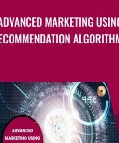 Advanced Marketing Using Recommendation Algorithms