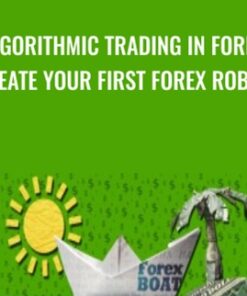 Algorithmic Trading In Forex: Create Your First Forex Robot! - Kirill Eremenko