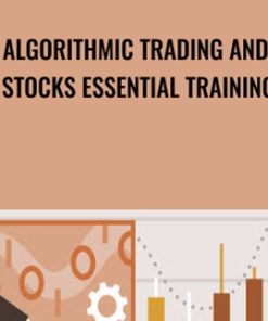 Algorithmic Trading and Stocks Essential Training - Michael McDonald