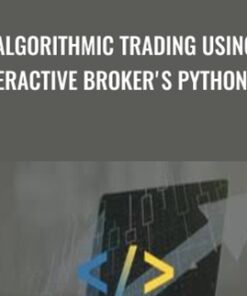 Algorithmic Trading using Interactive Broker's Python API - Mayank Rasu