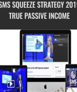 SMS Squeeze Strategy 2019 True Passive Income – Amanda Dobson