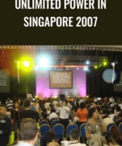 Unlimited Power in Singapore 2007 – Anthony Robbins