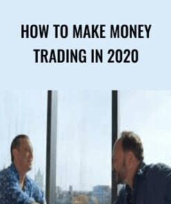 How to Make Money Trading in 2020 – Anton Kreil & Ross Williams