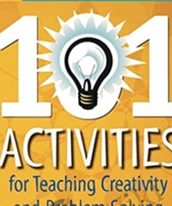 101 Activities For Teaching Creativity And Problem Solving - Arthur VanGundy