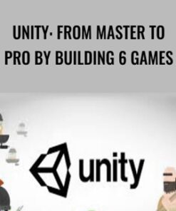 Unity: From Master To Pro By Building 6 Games - Awesome Tuts