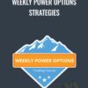 Weekly Power Options Strategies – Base Camp Trading