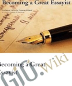 Becoming a Great Essayist – TTC