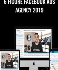 6 Figure Facebook Ads Agency 2019