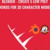 Blender - Create 5 low poly swords for 3D character models