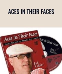 Aces In Their Faces - Bob Kohler