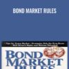 Bond Market Rules - Michael D.Sheimo