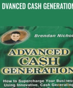 Advanced Cash Generation – Brendan Nichols