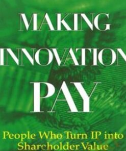 Making Innovation Pay – Bruce Berman