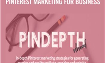 (Bundle) Pindepth: Advanced Pinterest Marketing for Business - Kayla M. Butler