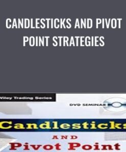Candlesticks and Pivot Point Strategies - John Person
