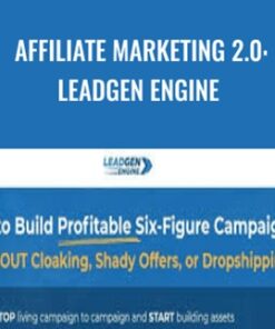 Affiliate Marketing 2.0: Leadgen Engine - Charles Ngo, The Day Brothers