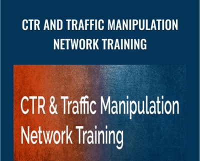CTR and Traffic Manipulation Network Training – Chris Palmer