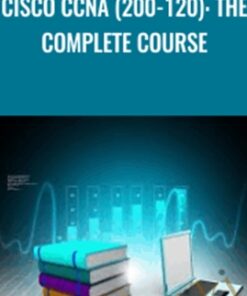 Cisco CCNA (200-120): The Complete Course - Lazaro Diaz