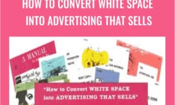 How to Convert White Space into Advertising That Sells - Clyde Bedell
