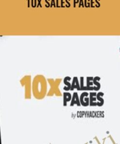 10x Sales Pages – Copyhackers