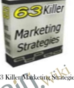 63 Killer Marketing Strategies – Dan Kennedy