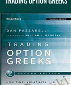 Trading Option Greeks - Dan Passarelli