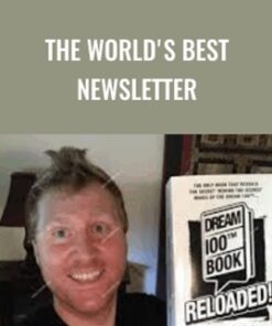 The World's Best Newsletter - Dana Derricks