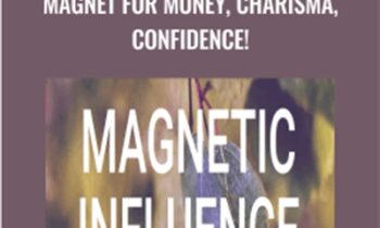 'MAGNETIC INFLUENCE' - Magnet for Money, Charisma, Confidence! - Dani Johnson