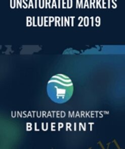 Unsaturated Markets Blueprint 2019 – Daniel Spurman