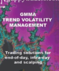GMMA Trend Volatility Management (Video 1.42 GB) - Dary Guppy