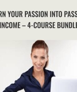 Turn Your Passion Into Passive Income – 4-Course Bundle – Dave Espino