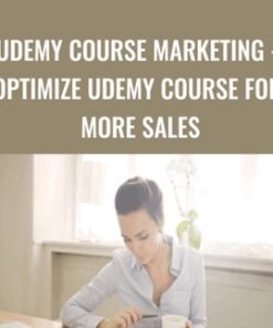 Udemy Course Marketing -Optimize Udemy Course For More Sales – Dave Espino